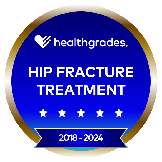 Healthgrades® Five-Star Recipient for Hip Fracture Treatment in 2018-2024