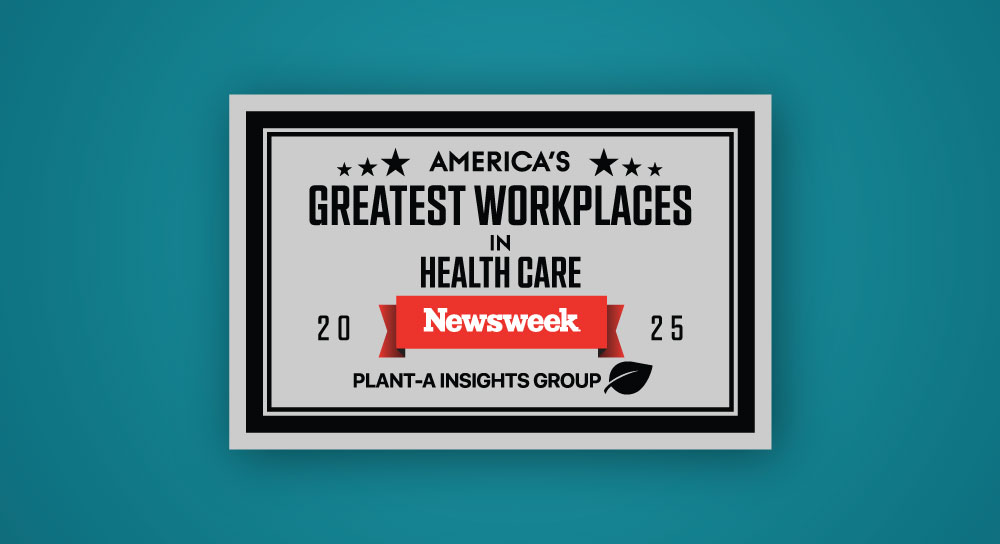Grey banner with black text over teal. Copy reads "America's Greatest Workplaces in Health Care/Newsweek 2025"